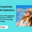 Fashion Creativity Tech DVSN Collective